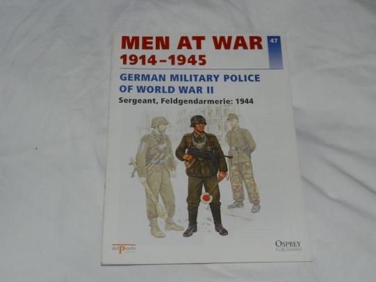 Men At War  German Military Police of WWII